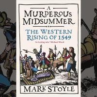 Mark Stoyle, A Murderous Midsummer image