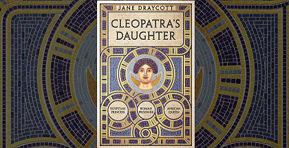 Jane Draycott, Cleopatra's Daughter Image