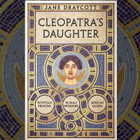 Jane Draycott, Cleopatra's Daughter image
